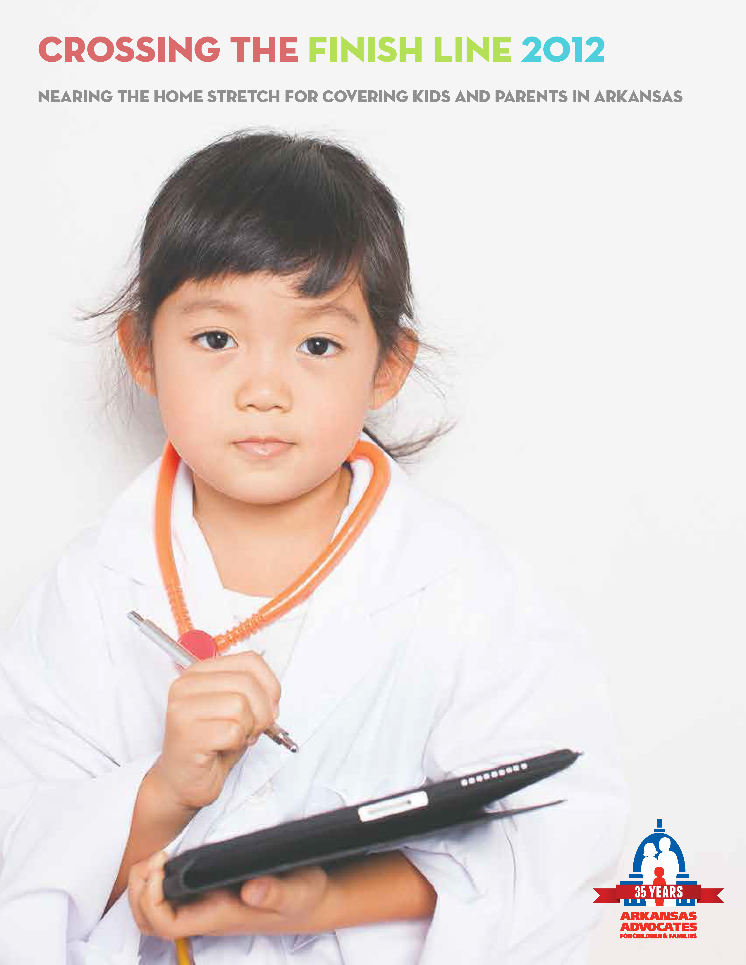 Crossing the Finish Line 2012 Nearing the home stretch for covering