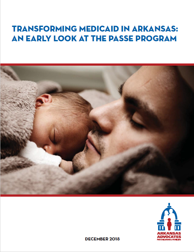 Transforming Medicaid in Arkansas An Early Look at the PASSE Program